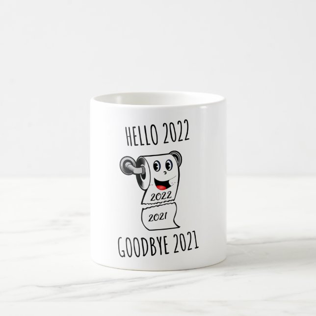 Mug Bonjour 2022 Goodbye 2021 papier toilette (Centre)