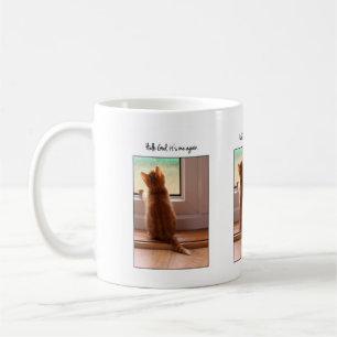 Mug Bonjour Dieu, c'est encore moi chaton à la fenêtre