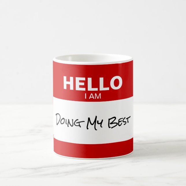 Mug 'Bonjour Je Fais Mon Meilleur' Nom Balise Drôle (Centre)