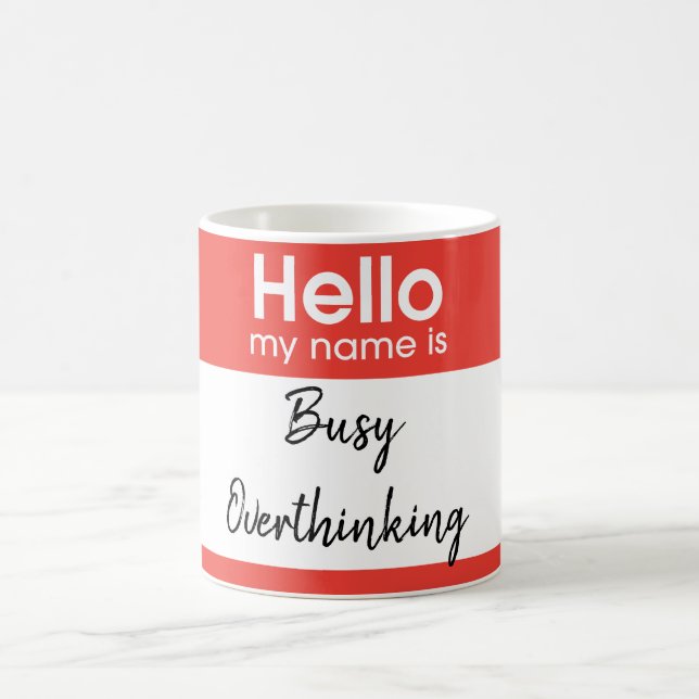 Mug Bonjour mon nom est fait sur commande (Centre)
