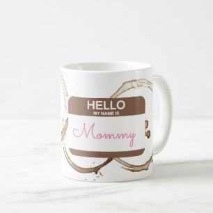 Mug Bonjour Mon nom est MOMMY Nametag Coffee Rings Fun