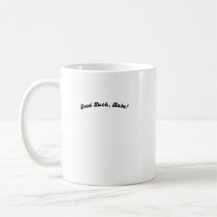 Mug Bonne chance Babe Montée et Chute d'une princesse 