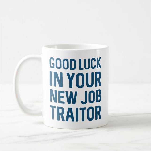 Mug Bonne Chance Dans Votre Nouveau Traducteur D'Emplo (Gauche)