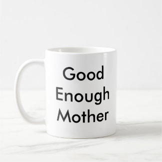 Mug "Bonne mère assez"