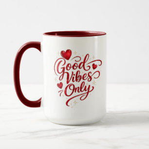 Mug Bonne Vibration Seulement Cœur Rouge Citation Posi