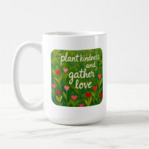 Bonté plante et rassemblez l'amour BE KIND jardina