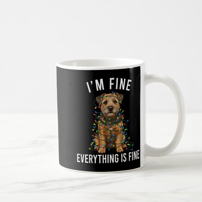 Mug Border Terrier Christmas I'm Fine Everything Is Fi (Droite)