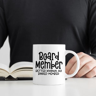 Mug BORED Membre, Funny Lieu de travail Humour