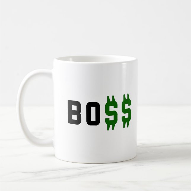 Mug Boss, Bo$$ (Gauche)
