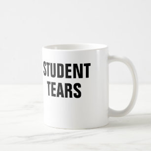 Mug Boue des larmes des étudiants