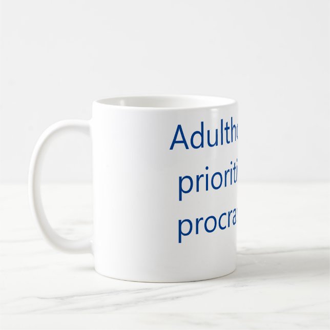 Mug Bouge de café Procrastination  (Gauche)