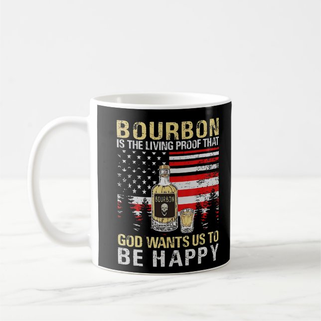 Mug Bourbon Est La Preuve Vivante Que Dieu Veut Que No (Gauche)