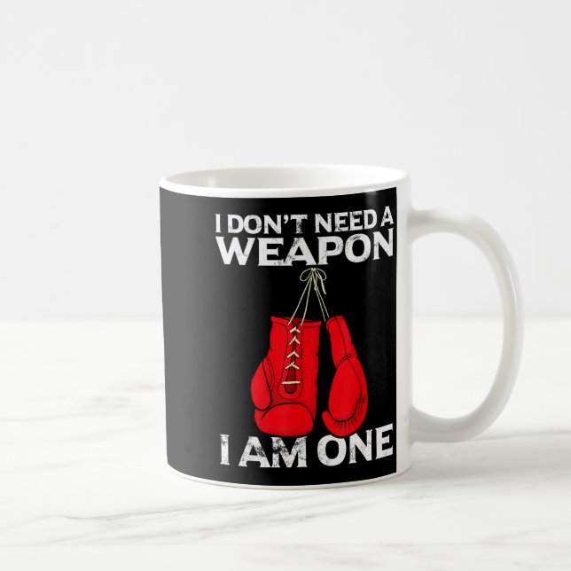 Mug Boxing Gloves I Don't Need A Wean Combat Boxer  (Droite)