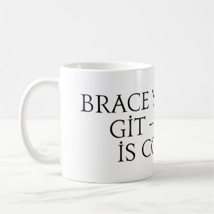 Mug Brace-toi force de git push est en train de venir 