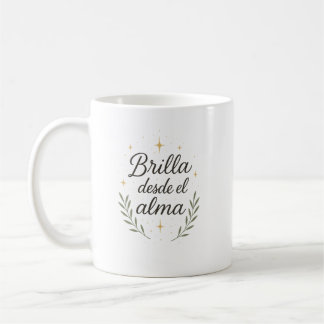 Mug ✨ Brilla desde el alma – Caligrafía Botánica