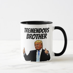 MUG BROTHER CAFÉ MUG, FUNNY TRUMP