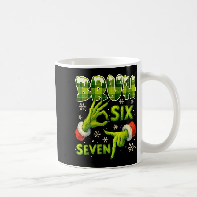 Mug Bruh 67 Six Seven 6 7 Meme Christmas Funny Gen Alp (Droite)