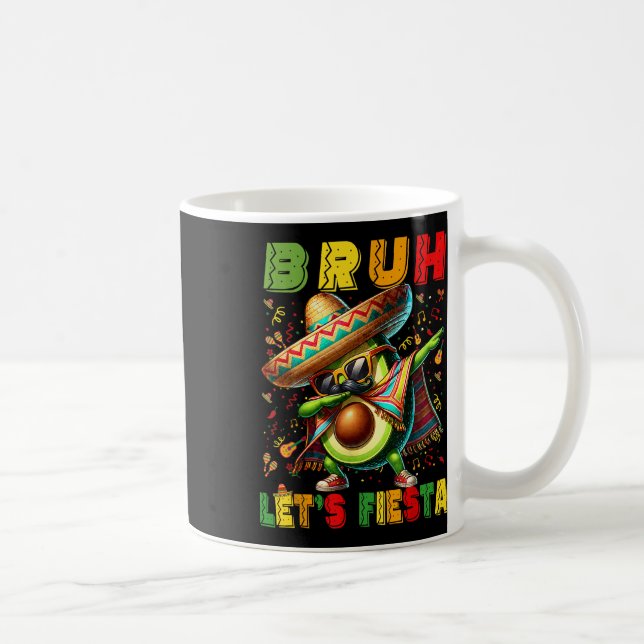 Mug Bruh Dab Avocado Poncho Lets Fiesta Garçons Cinc (Droite)