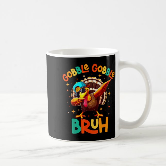 Mug Bruh Funny Thanksgiving Turkey Gobble Shirt Boys G (Droite)
