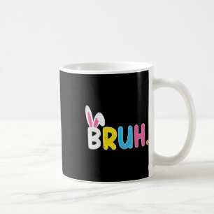 Mug Bruh Mème Drôle Dire Bro Salutation Ados garçons E