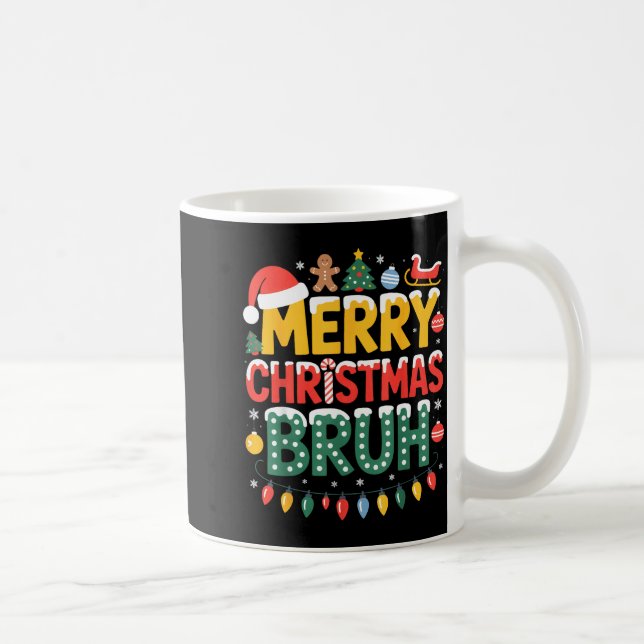 Mug Bruh Merry Christmas Santa Hat Ugly Sweater Theme  (Droite)