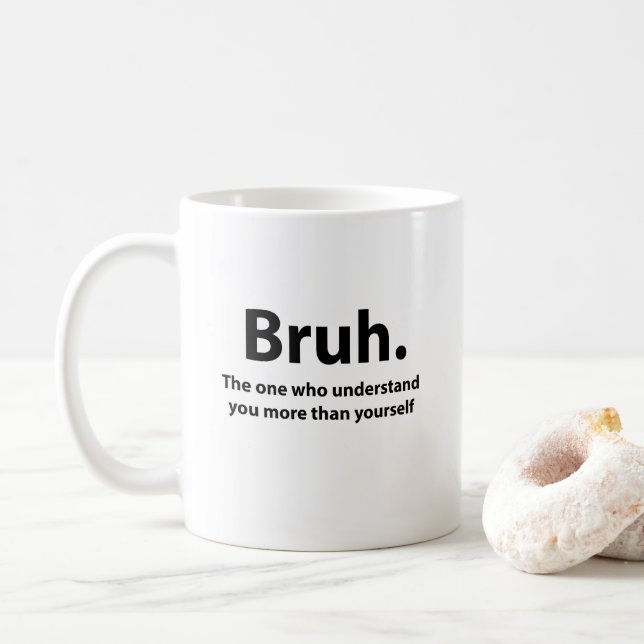 Mug Bruh Typographie Bruh (Avec donut)