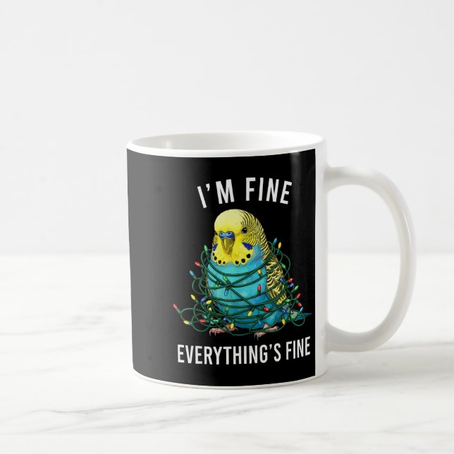 Mug Budgie Bird Christmas I'm Fine Everything Is Fine  (Droite)