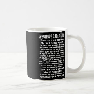 Mug Bulldog Pourrait Parler Au Propriétaire De Bulldog
