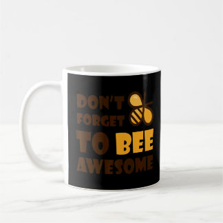 Mug Bumble Bee n'oubliez pas d'être génial 1
