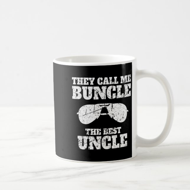 Mug Buncle - They Call Me Buncle - The Uncle Funny  (Droite)