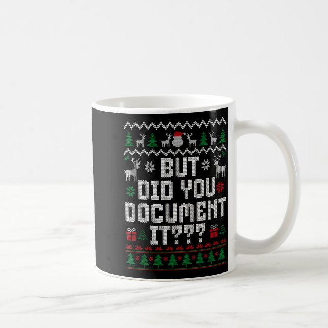 Mug But Did You Doent It Funny Office Christmas Ugly S (Droite)