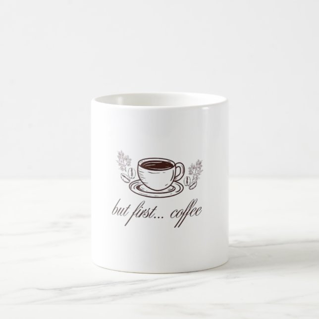 Mug But first...coffee -funny coffee quote (Centre)