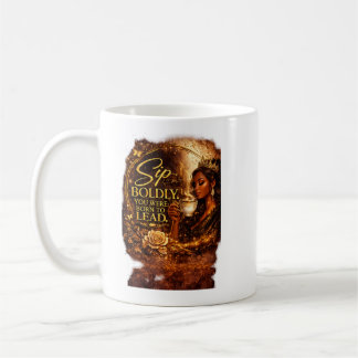 Mug Buvez avec audace. Vous êtes né pour diriger.