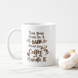 Mug Buvez du café et prenez-le à la rigolade