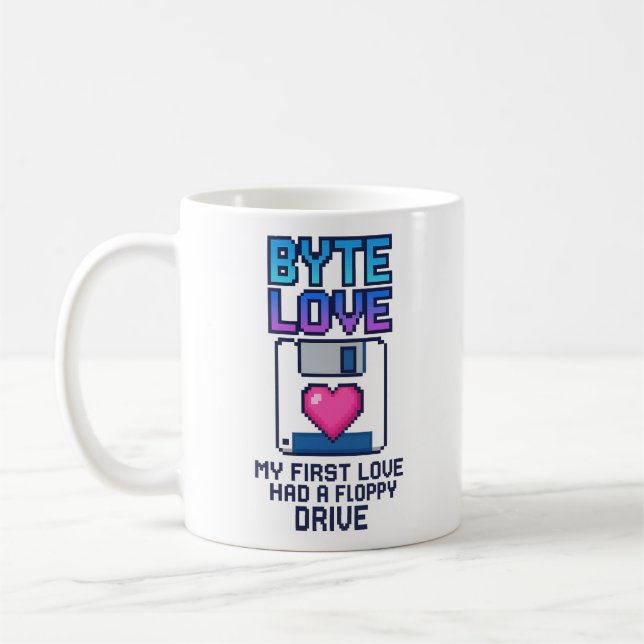 Mug Byte Love : My first love had a floppy drive (Gauche)