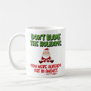 Mug C’est drôle, "Ne blâmez pas les vacances" Noël