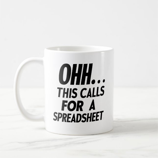 Mug Ça demande une feuille de calcul (Gauche)