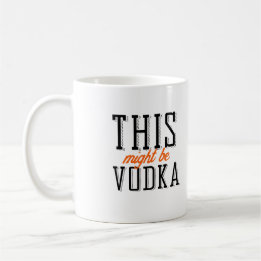 Mug Ça pourrait être de la vodka