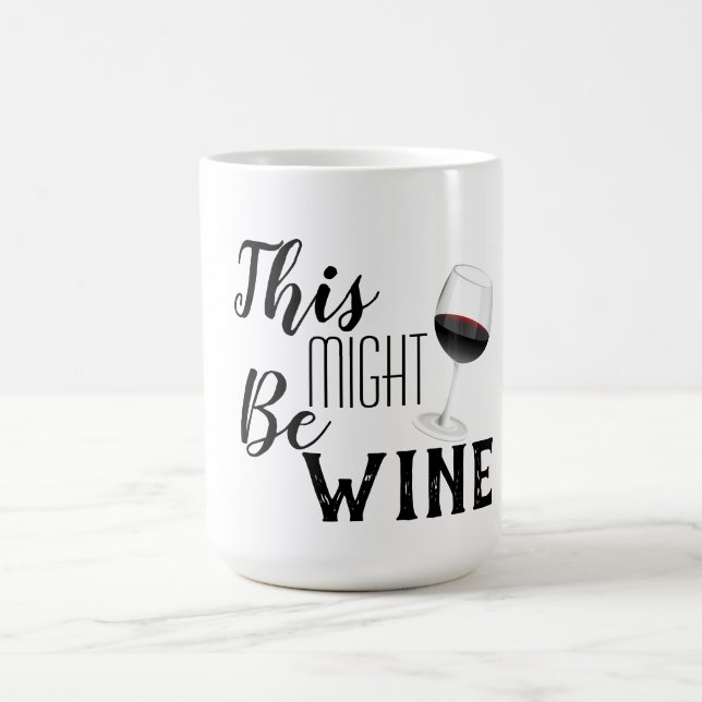 Mug Ça pourrait être du vin (Centre)