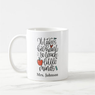 Mug Ça prend une citation de Big Heart Merci du profes