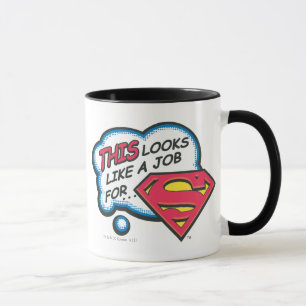 Mug Ça ressemble à un job pour Superman