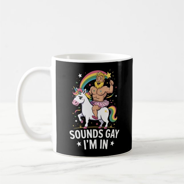 Mug Ça Semble Gay Je Suis Dans (Gauche)