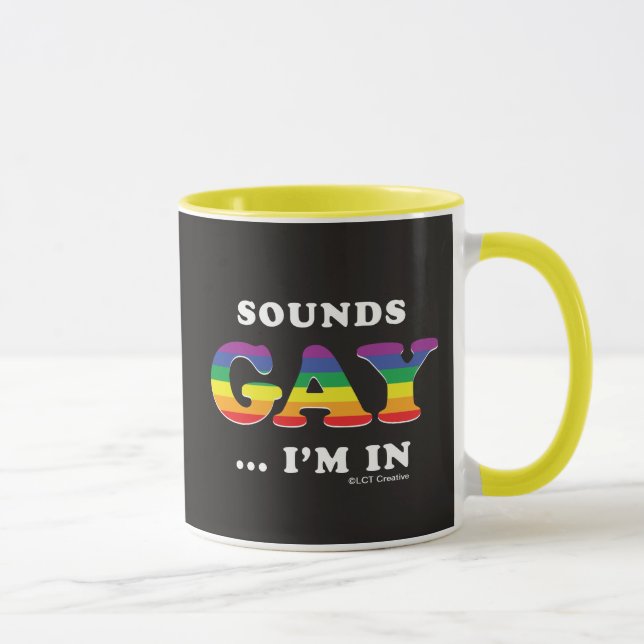 Mug Ça Semble Gay... Je suis dans (Droite)