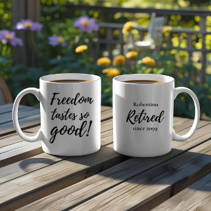 Mug Cadeau de retraite drôle de liberté a si bon goût