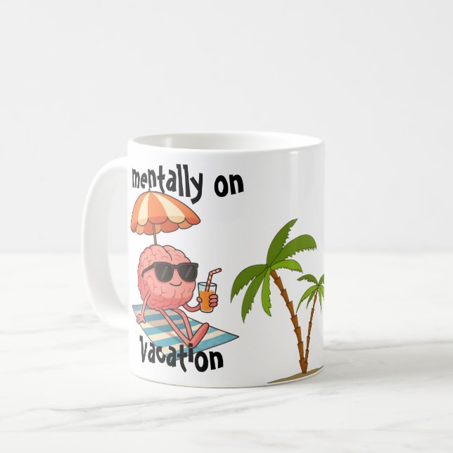 Mug Cadeau Drôle - Cerveau en Mode Vacances (Devant gauche)