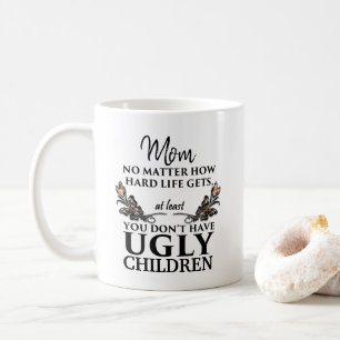Mug Cadeau drôle de maman - enfants laids