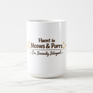 Mug Cadeau drôle pour amateur de chats fluent en miaul