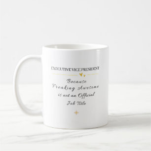 Mug Cadeau drôle pour le vice-président exécutif