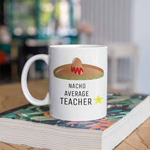 Mug Cadeau drôle pour professeur moyen nacho