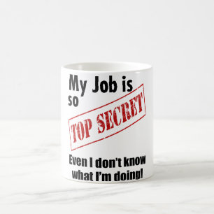 Mug Cadeau extrêmement secret de bureau du travail de
